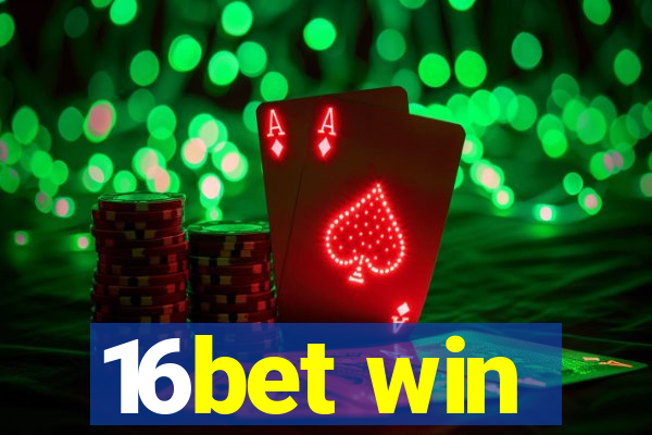 16bet win